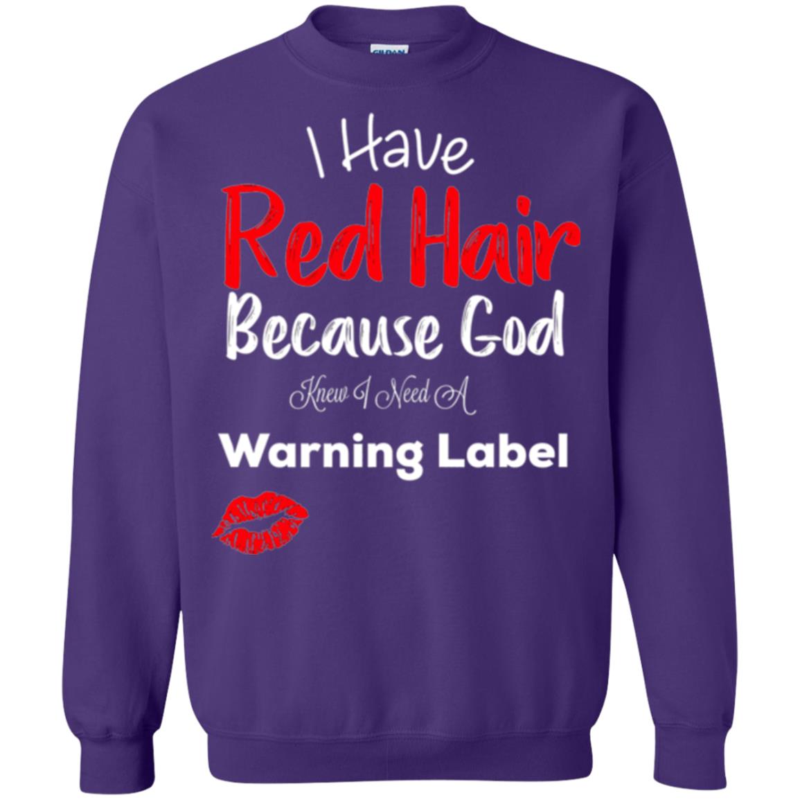 Red Hair T-shirt Because God Knew I Need A Warning Label Purple