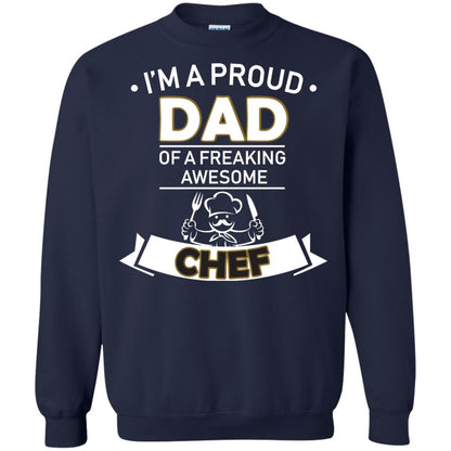 I_m A Proud Dad Of Freaking Awesome Chef Daddy Shirt Navy