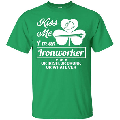 Funny St Patricks Day Shirt Kiss Me I Am An Ironworker Irish Green