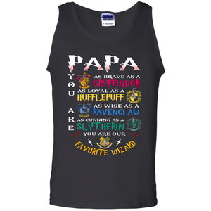 Papa Our  Favorite Wizard Harry Potter Fan T-shirtG220 Gildan 100% Cotton Tank Top