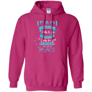 Dad My Mind Still Talks To You My Heart Still Looks For You My Soul Knows You Are At PeaceG185 Gildan Pullover Hoodie 8 oz.