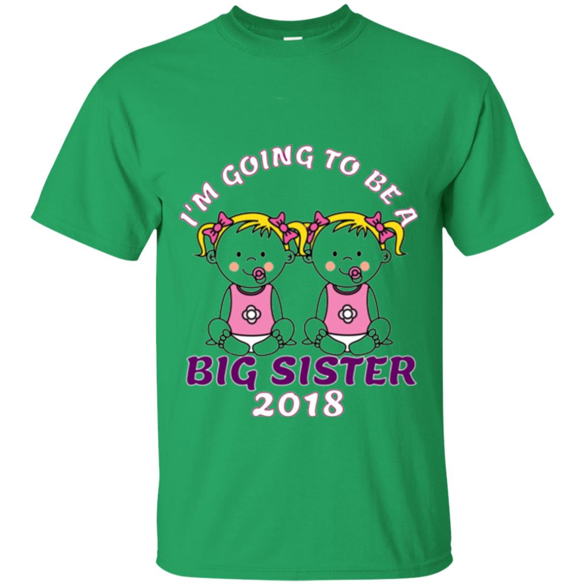 Family T-shirt I_m Going To Be A Big Sister Of Twins 2018 Irish Green