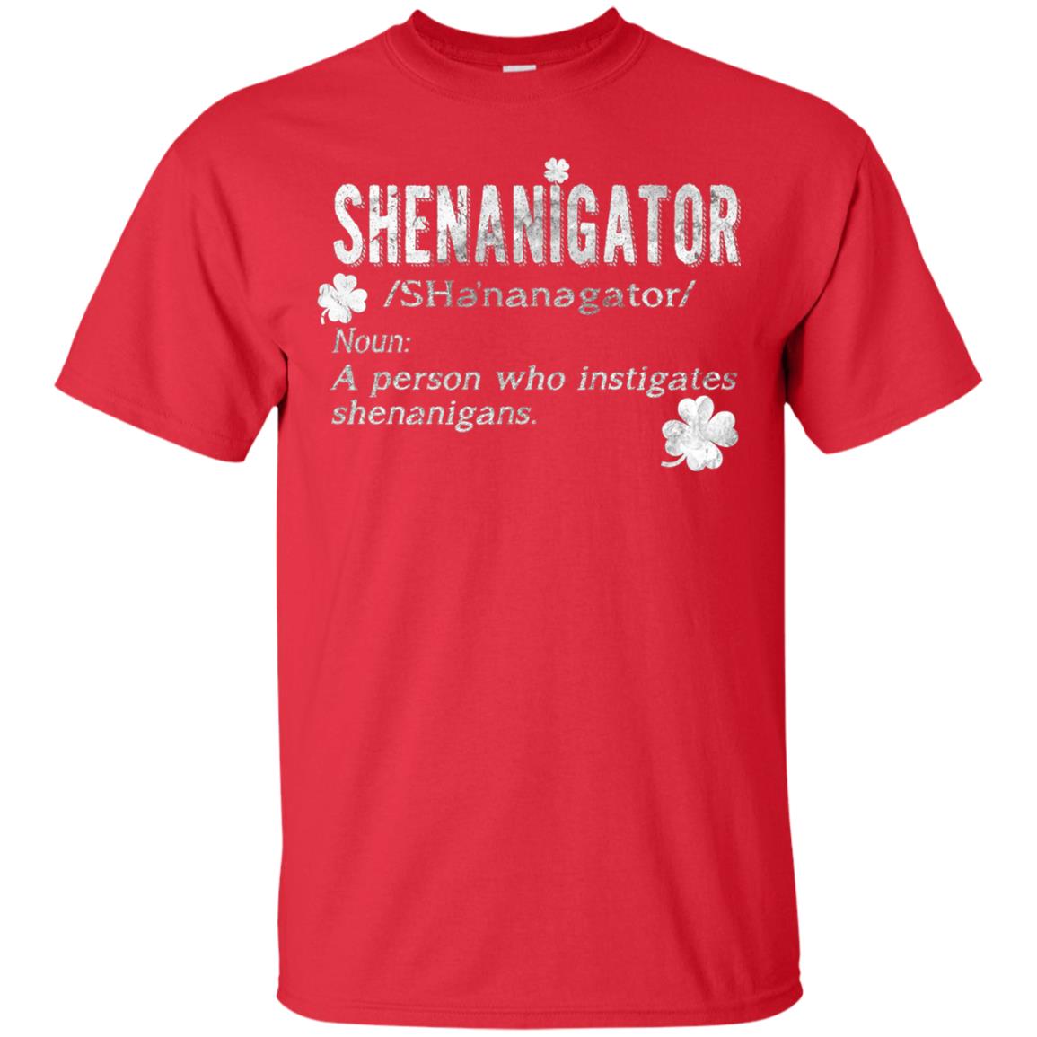 Shenanigator Shamrocks St. Patrick Day Shirt For Irish Red