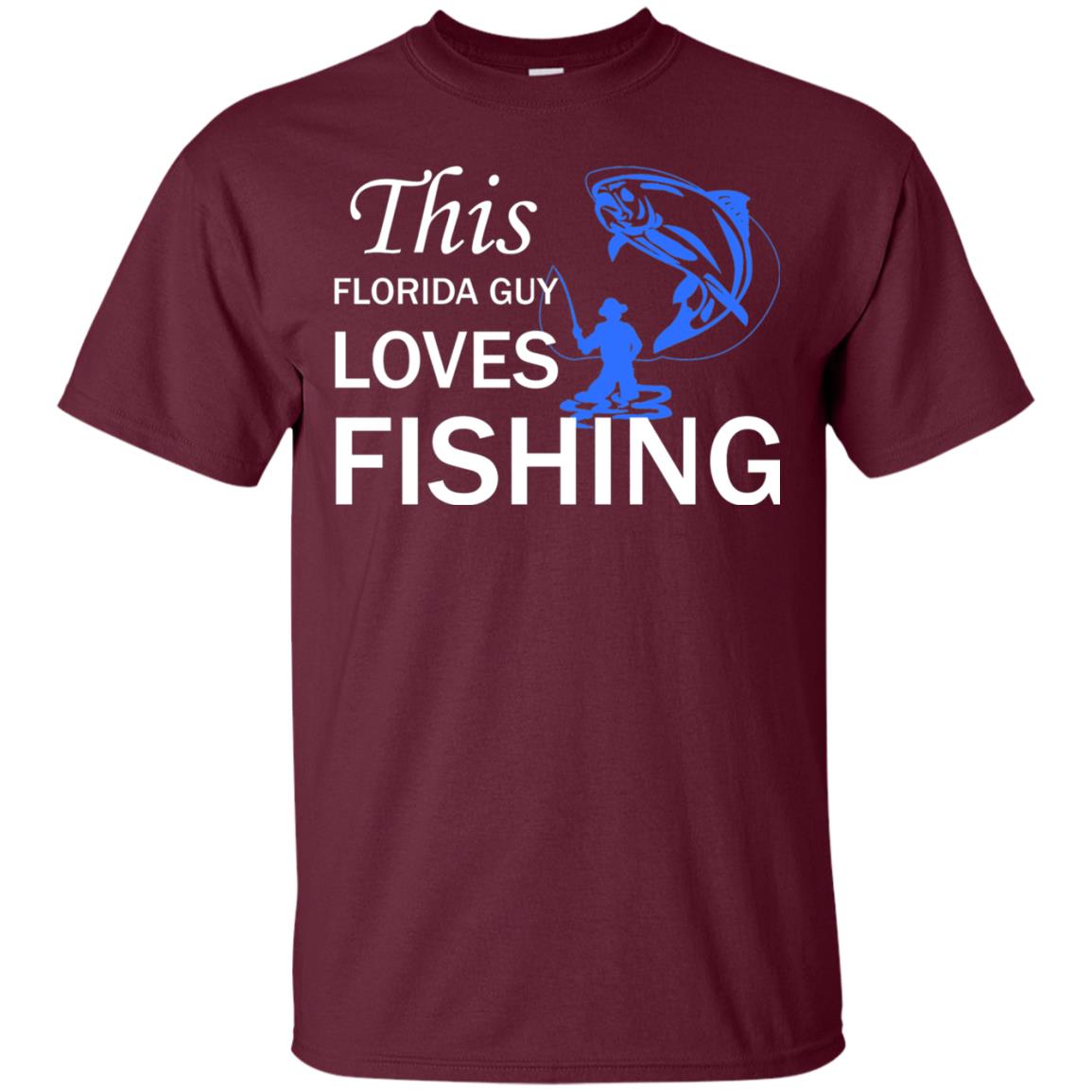 This Florida Guy Love Fishing Fisherman T-shirt Maroon