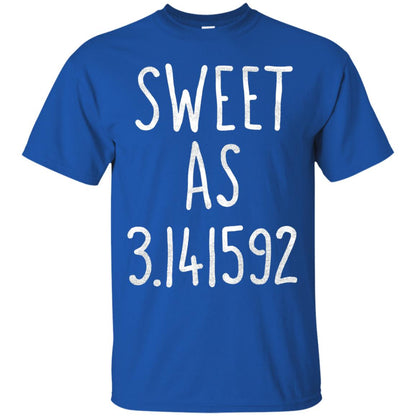 Sweet As Pi Day Math Lover T-shirt Royal
