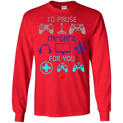Gamer T-shirt I'd Pause My Game For You Red