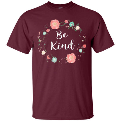 Be Kind Anti Bullying T-shirt Maroon