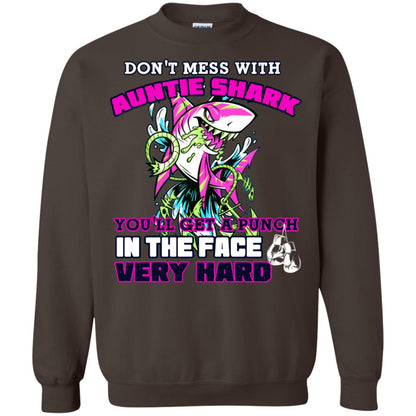Don't Mess With Auntie Shark You'll Get A Punch In The Face Very Hard Family Shark Shirt Dark Chocolate