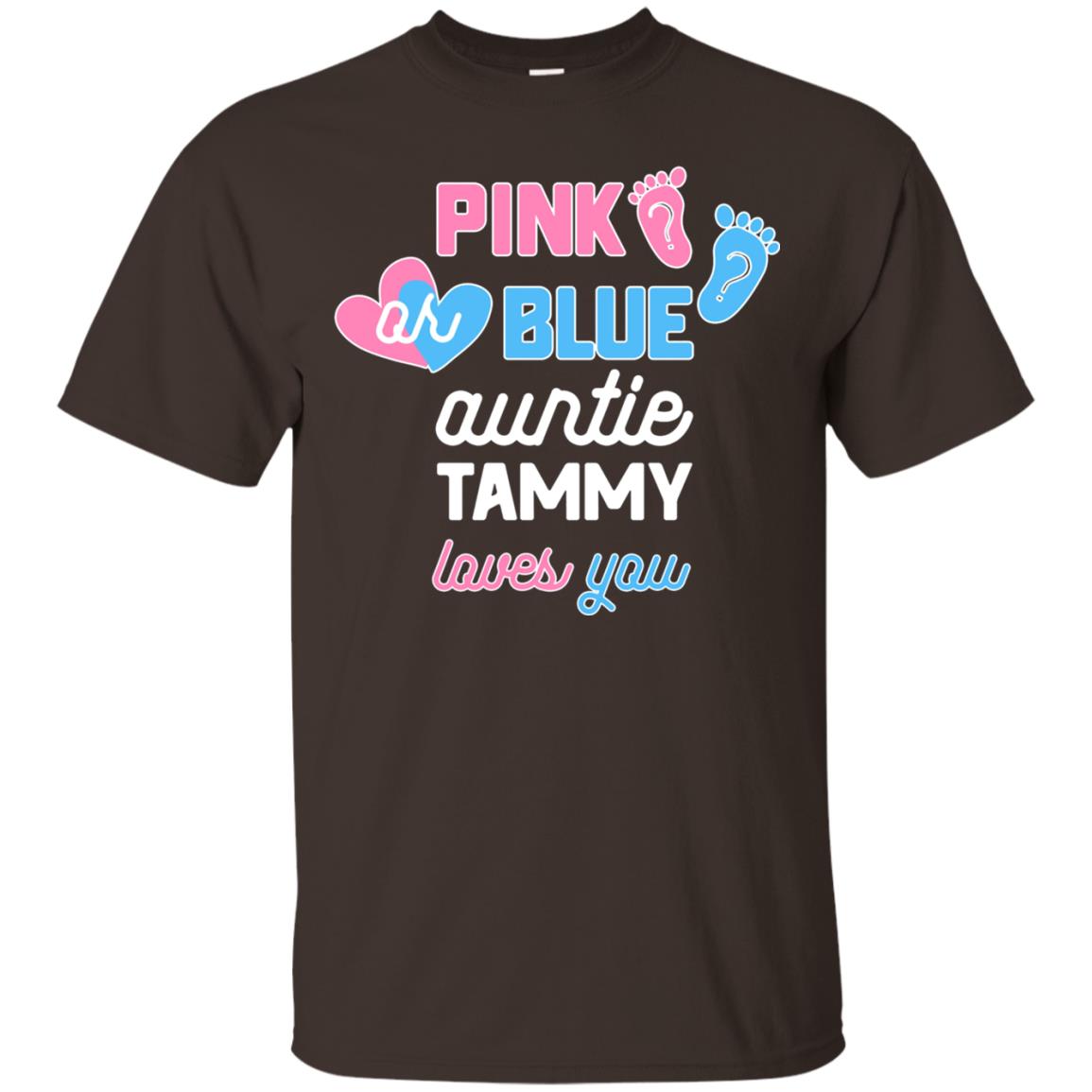 Gender Reveal Aunt Shirt Pink Or Blue Auntie Tammy Love You Dark Chocolate