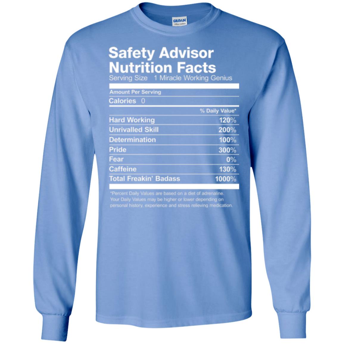 Safety Advisor Nutrition Facts Funny T-shirt Carolina Blue