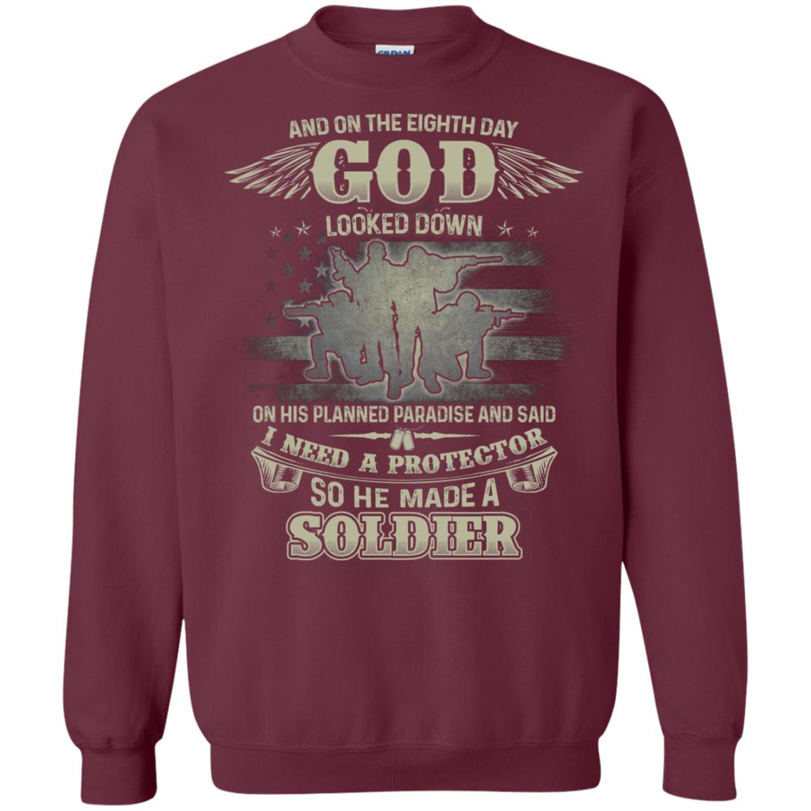 And On The Eighth Day God Looked Down On His Planned Paradise And Said I Need A Protector So He Made A Soldier Maroon
