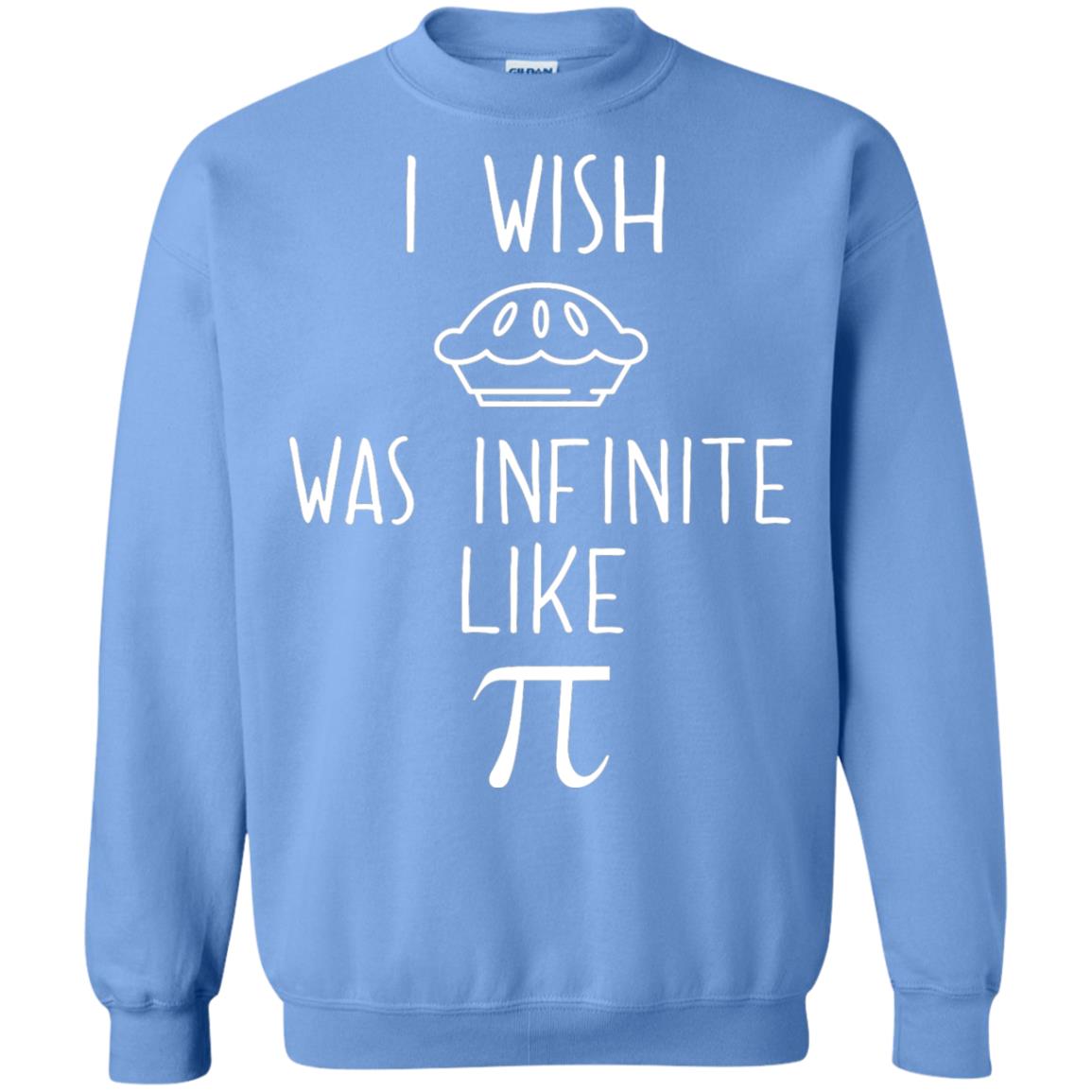 Funny Pi Day Shirt I Wish Pie Was Infinite Like Pi Carolina Blue