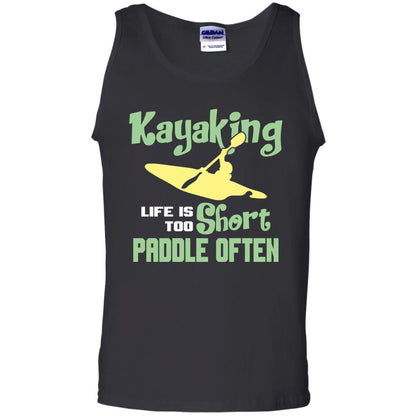 Kayaking Life Is Too Short Paddle Often Shirt For Kayak Lovers Black