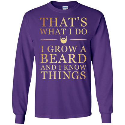 Beard T-shirt That_s What I Do I Grow A Beard And I Know Things Purple