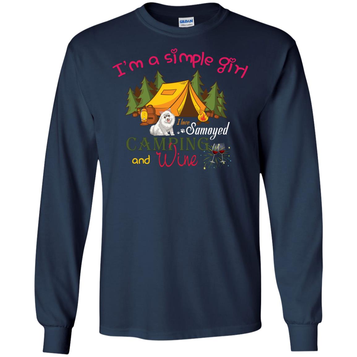 I’m A Simple Girl I Love Samoyed Camping And Wine Shirt Navy
