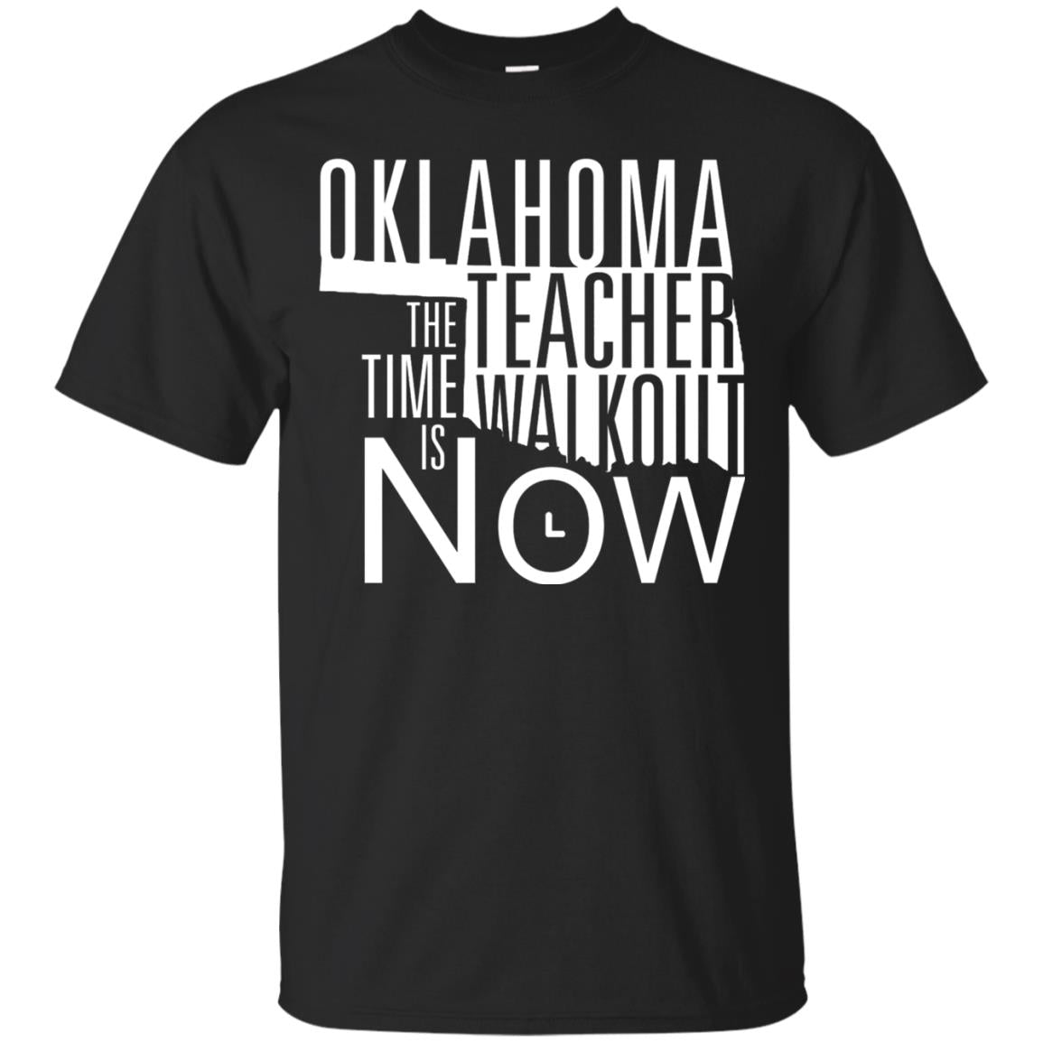 Oklahoma Teacher Waikout The Time Is Now Gun Control T-shirt Black