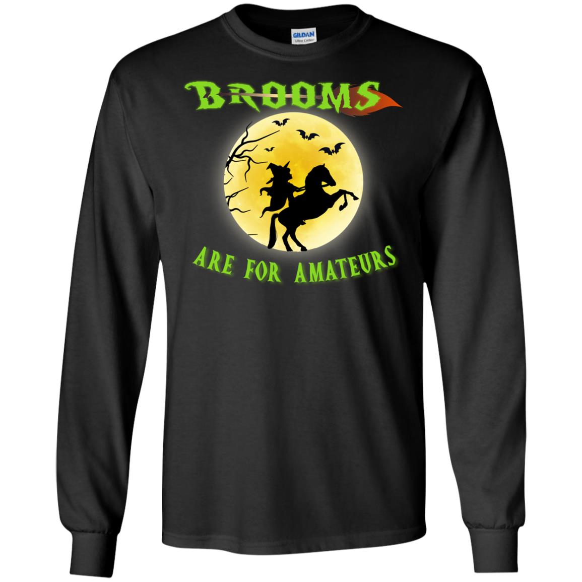 Brooms Are For Amateurs Witches Ride A Horse Funny Halloween Shirt Black