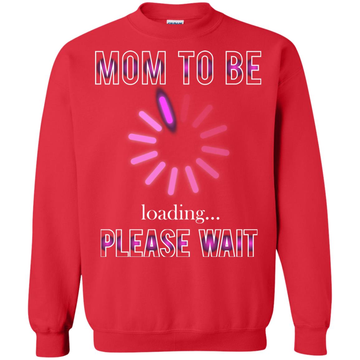 Mommy T-shirt Mom To Be Loading Please Wait Red
