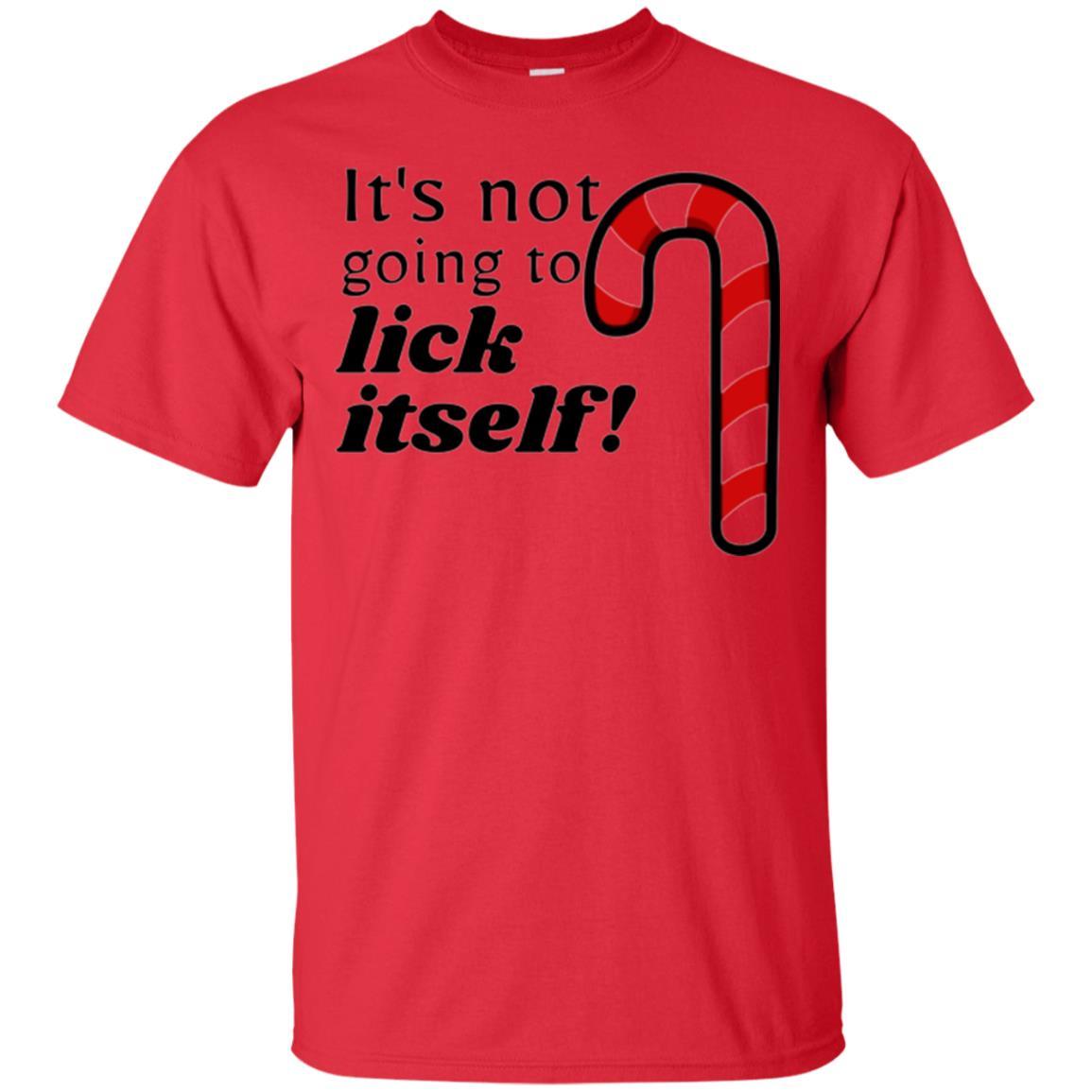 Christmas T-shirt It_s Not Going To Lick Itself Red
