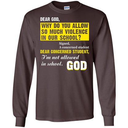 Anti Gun T-shirt Dear God Why Do You Allow So Much Violence In Our School Dark Chocolate