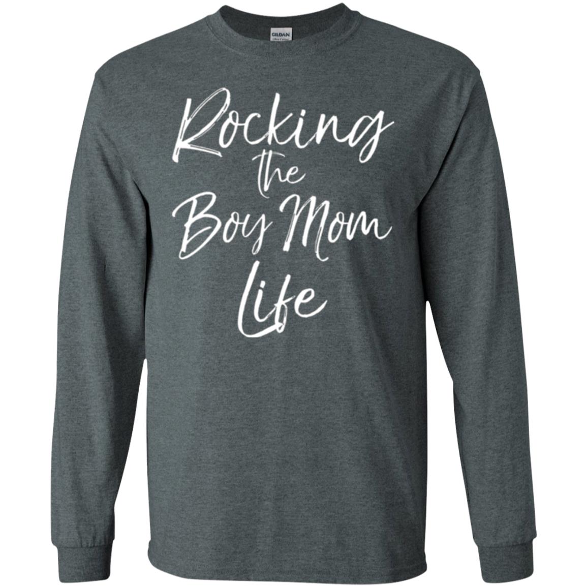 Mom T-shirt Rocking The Boy Mom Life Dark Heather