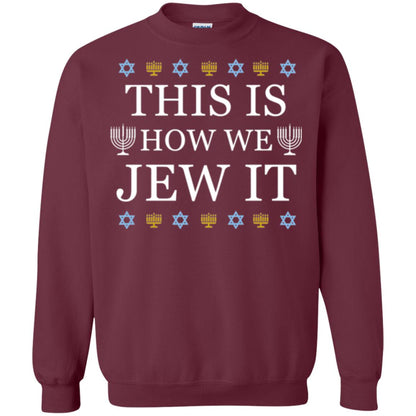 Funny Hanukkah T-shirt This Is How We Jew It Maroon