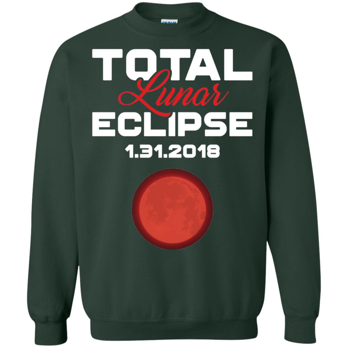 Eclipse January 31st 2018 Total Lunar Eclipse T-shirt Blood Moon Forest Green