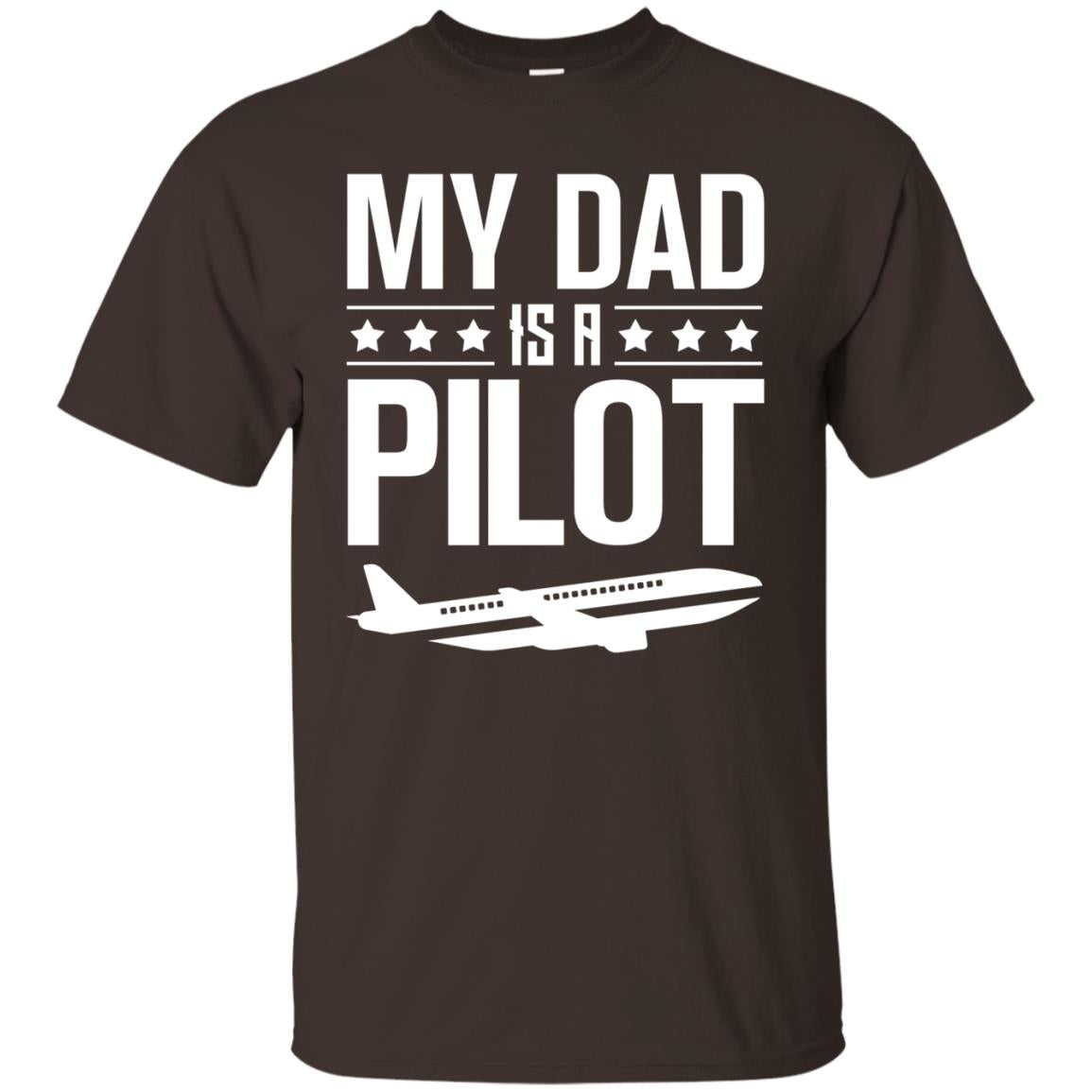 My Dad Is A Pilot Shirt Dark Chocolate