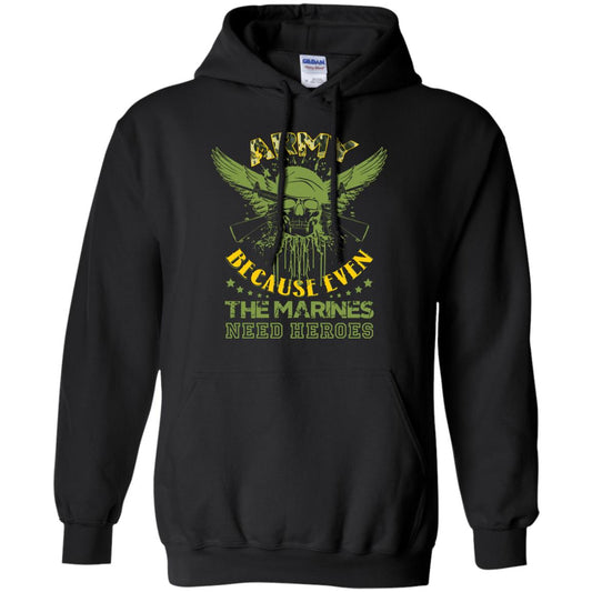 Army Because Even The Marines Need Heroes Black