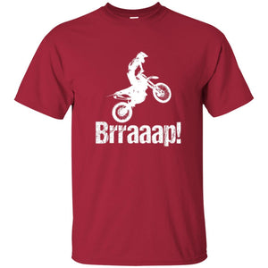 Motocross T-shirt Dirt Bike Rider Brraaap