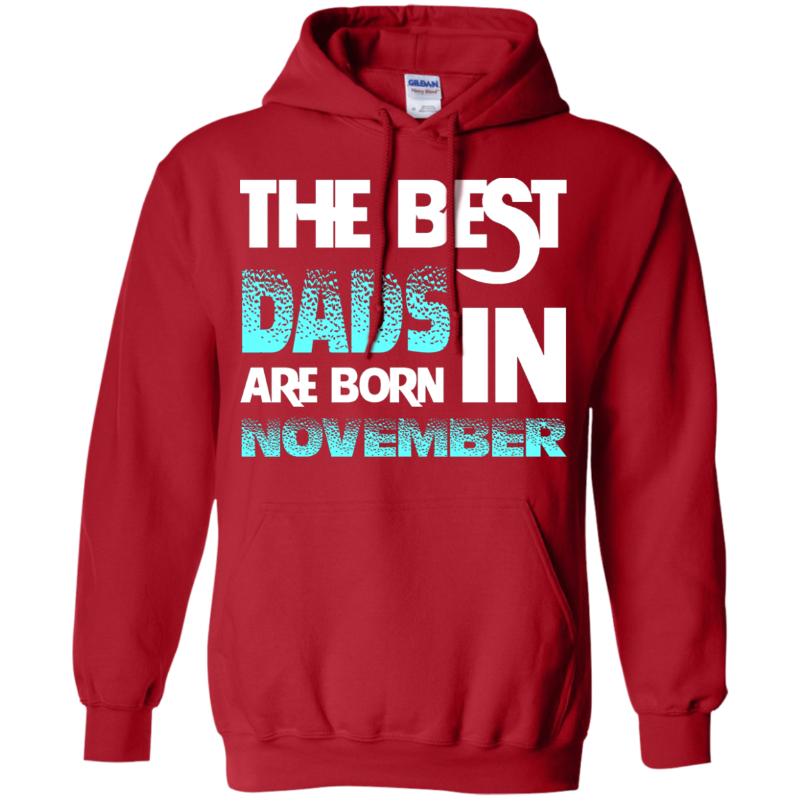Daddy T-shirt The Best Dads Are Born In November Red