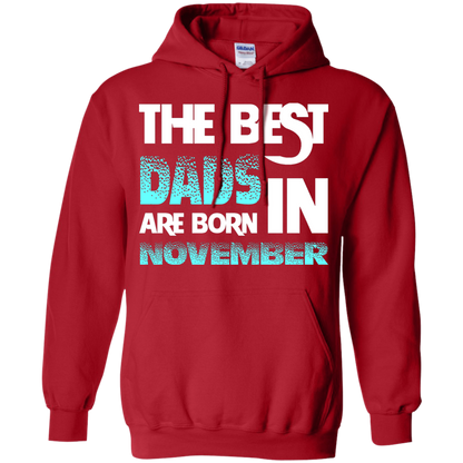 Daddy T-shirt The Best Dads Are Born In November Red