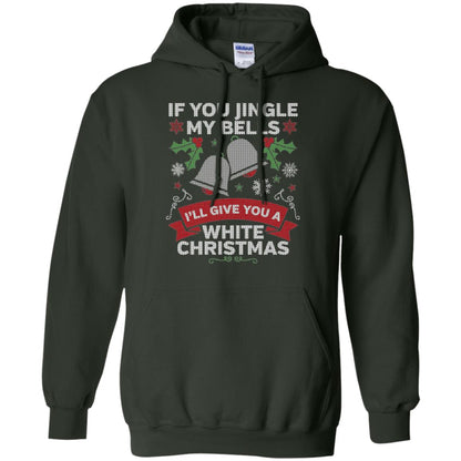 Christmas T-shirt If You Jingle My Bells Forest Green