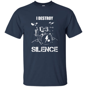 Drummer T-shirt I Destroy Silence