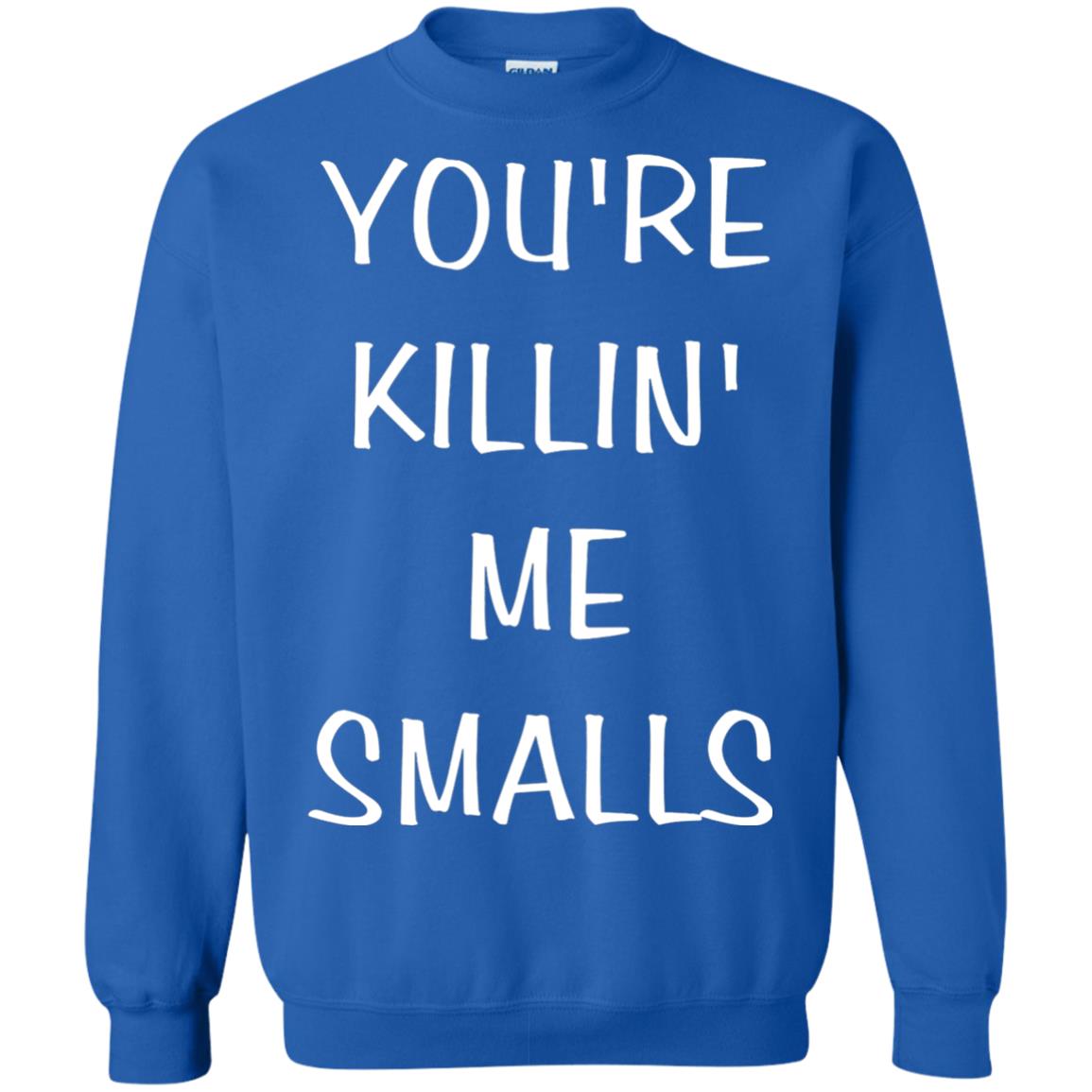 You_re Killin Me Smalls Funny Cute Baseball Shirt Royal