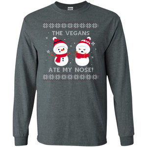 The Vegans Ate My Nose Funny Snowman Saying X-mas Gift ShirtG240 Gildan LS Ultra Cotton T-Shirt