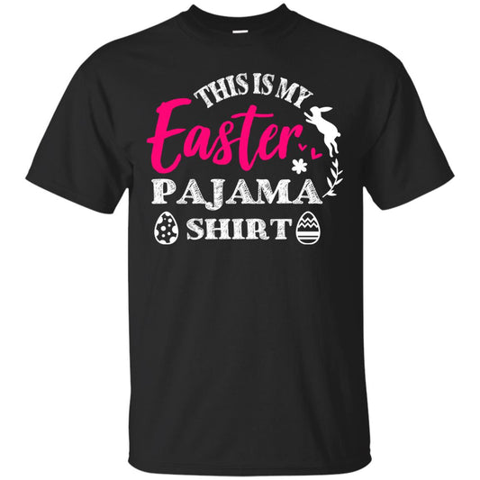 This Is My Easter Pajama Shirt Easter Holiday T-shirt Black