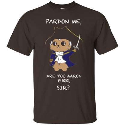 Hamilton Cat T-shirt Pardon Me Are You Aaron Purr, Sir Dark Chocolate