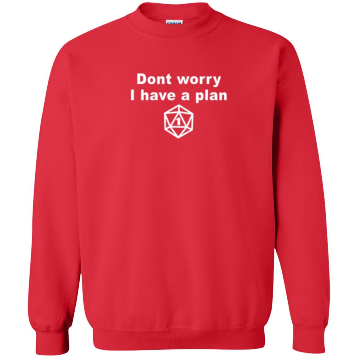 Gamer T-shirt Don_t Worry I Have A Plan Red