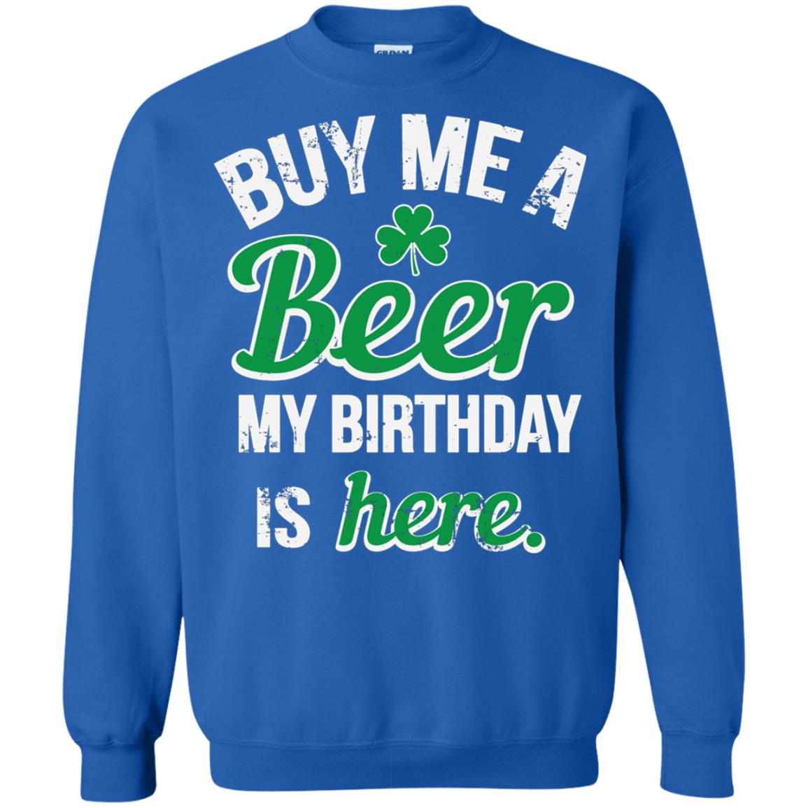 Buy Me A Beer Saint Patricks Day T-shirt Royal