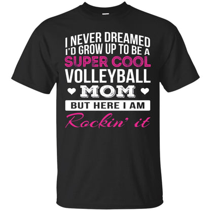 Id Grow Up To Be A Super Cool Volleyball Mom Shirt Black