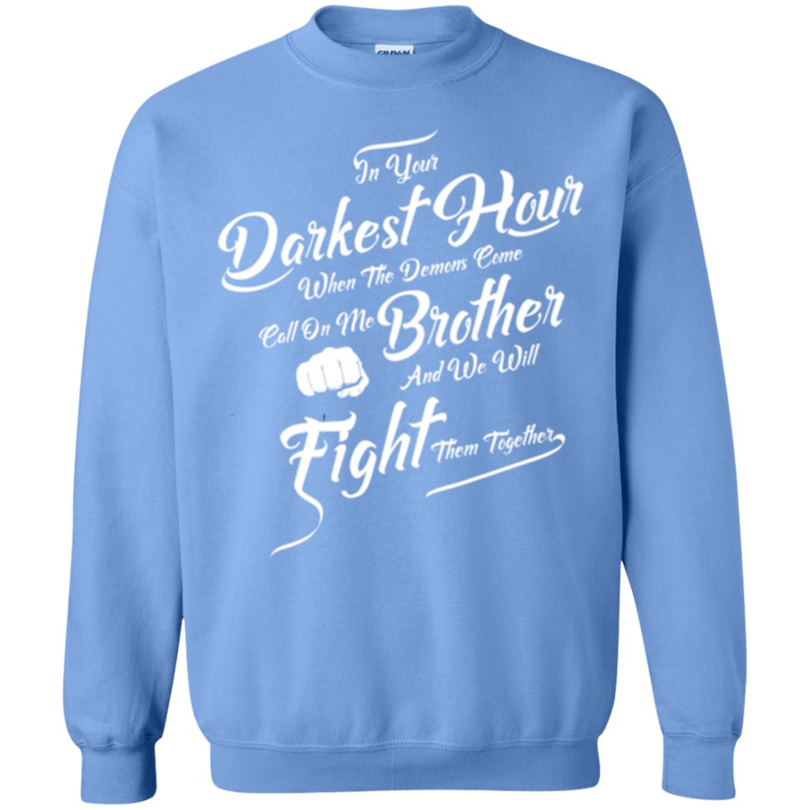 Family T-shirt In Your Darkest Hour Carolina Blue