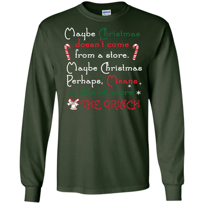 Christmas T-shirt Maybe Christmas Doesn't Come From A Store Forest Green