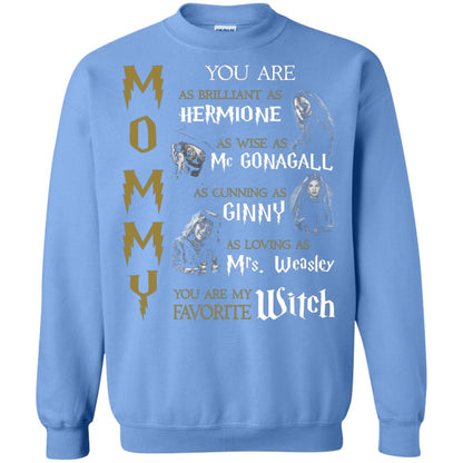 You Are As Brilliant As Hermione As Wise As Mc Gonagall As Cunning As Ginny Mommy T-shirt Carolina Blue
