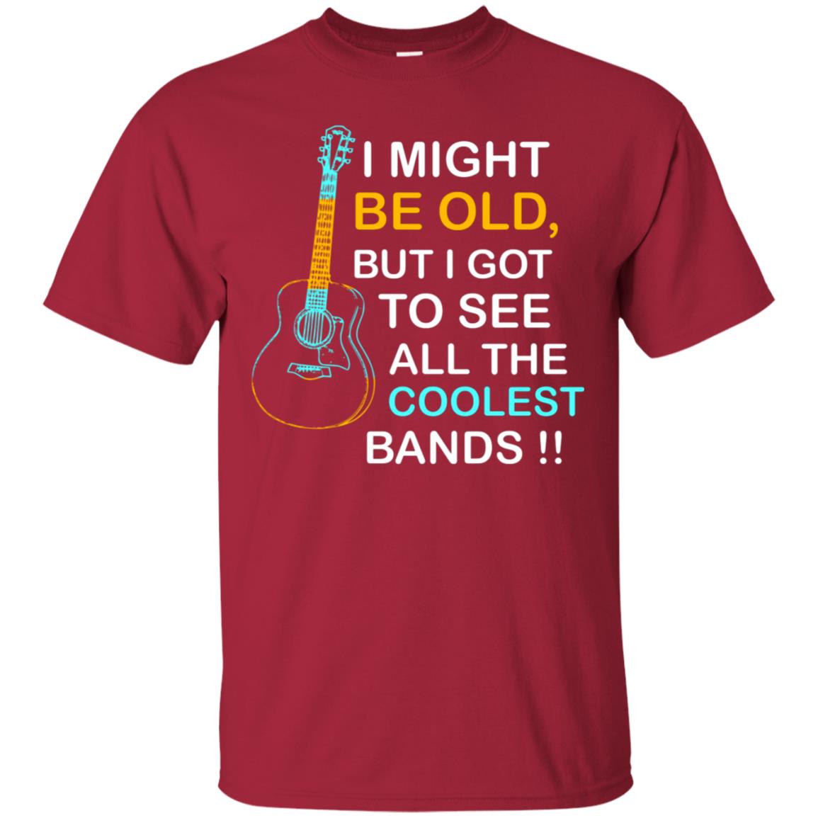 Be Old But I Got To See All The Coolest Band Shirt Cardinal