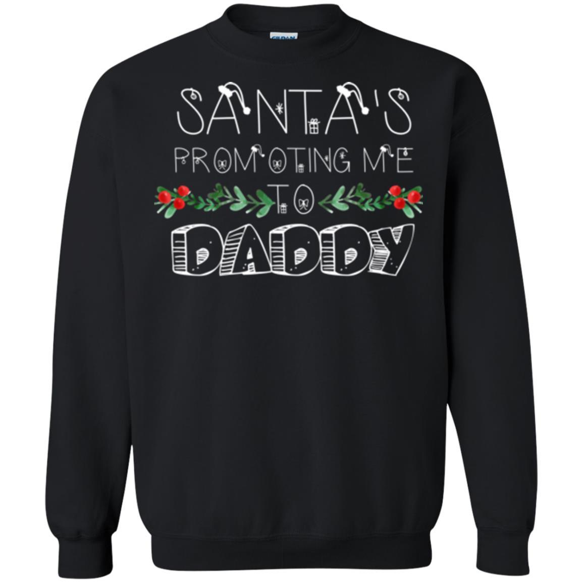 Family Christmas T-shirt Santa's Promoting Me To Daddy Black