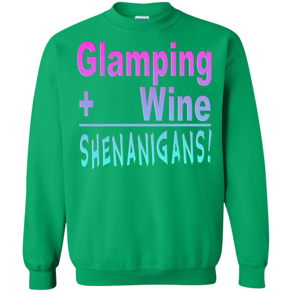 Glamping Drink Wine Shenanigans Funny Happy Glamper T-shirt Irish Green