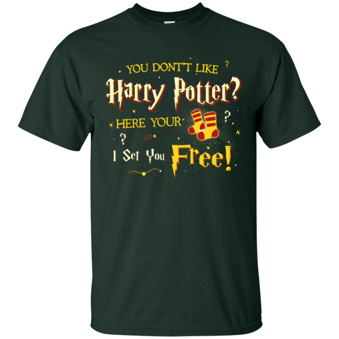 You Don_t Like Harry Potter Here Your I Set You Free Movie T-shirt Forest
