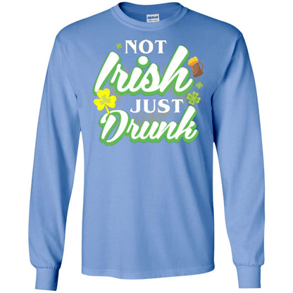 St. Patrick's Day T-shirt Not Irish Just Drunk Carolina Blue