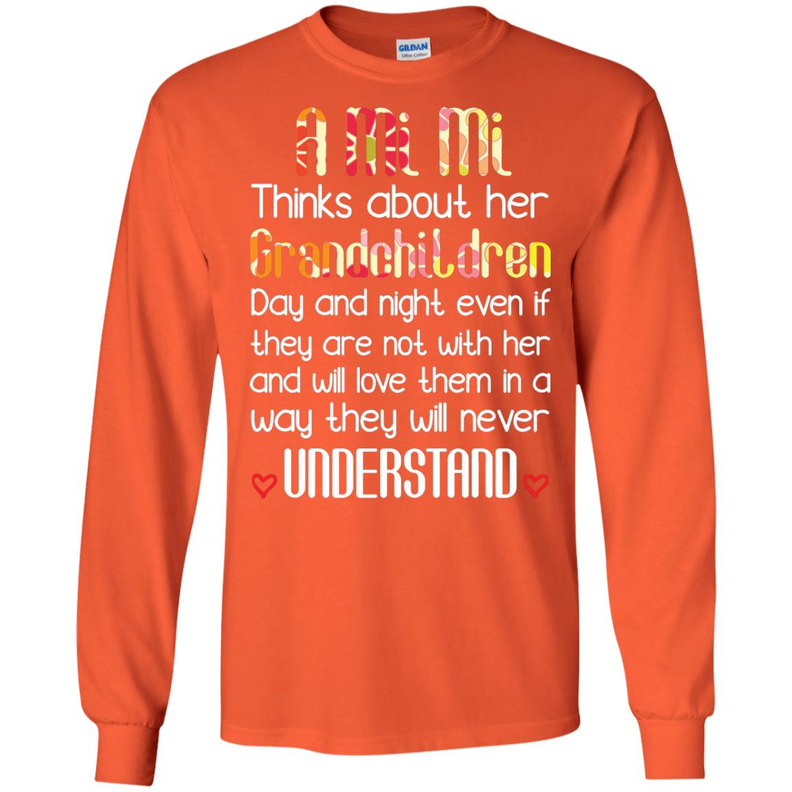 A Mi Mi Thinks About Her Grandchildren And Will Love Them In A Way They Will Never Understand Orange